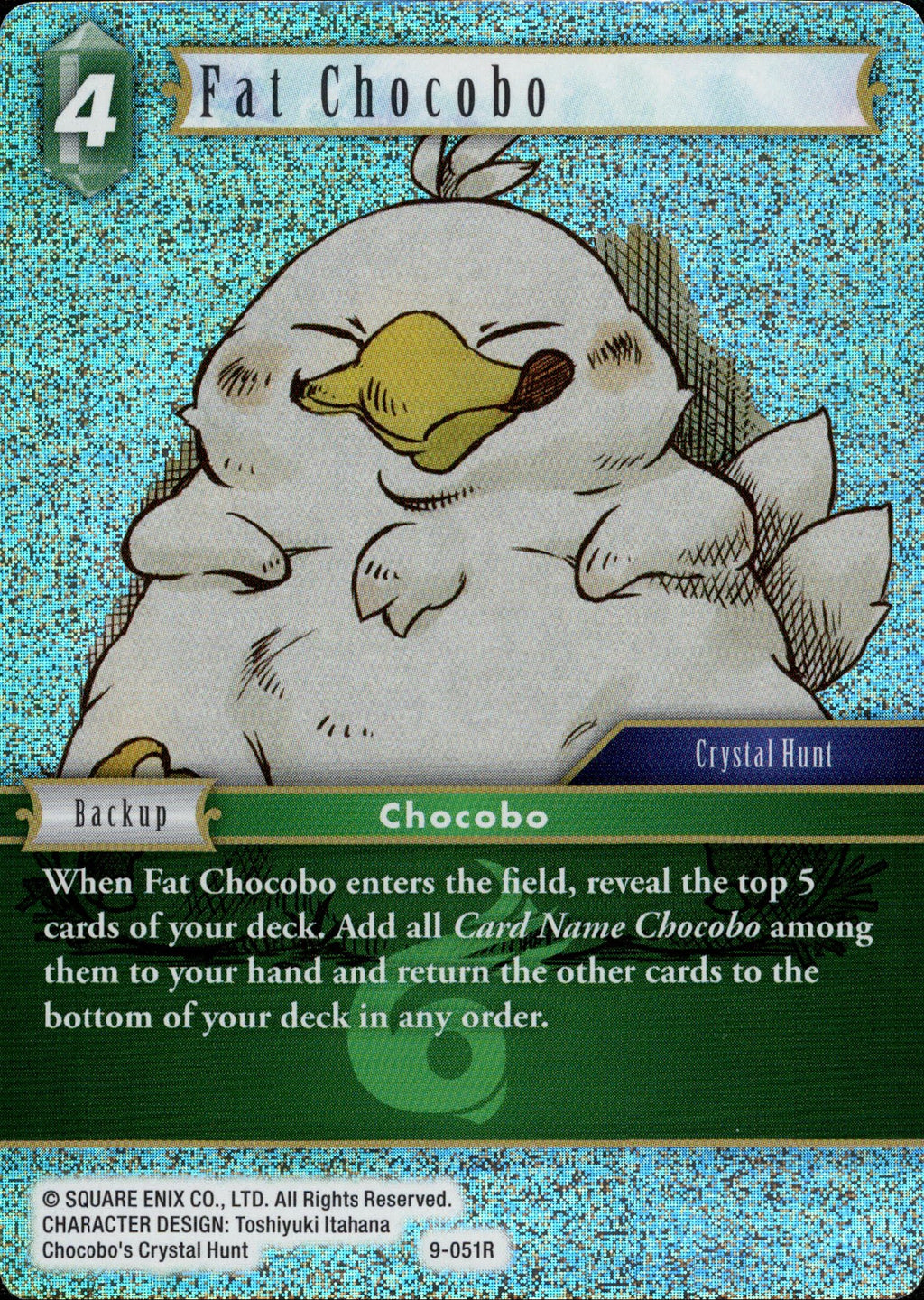 Fat Chocobo - 9-051R - Opus IX
