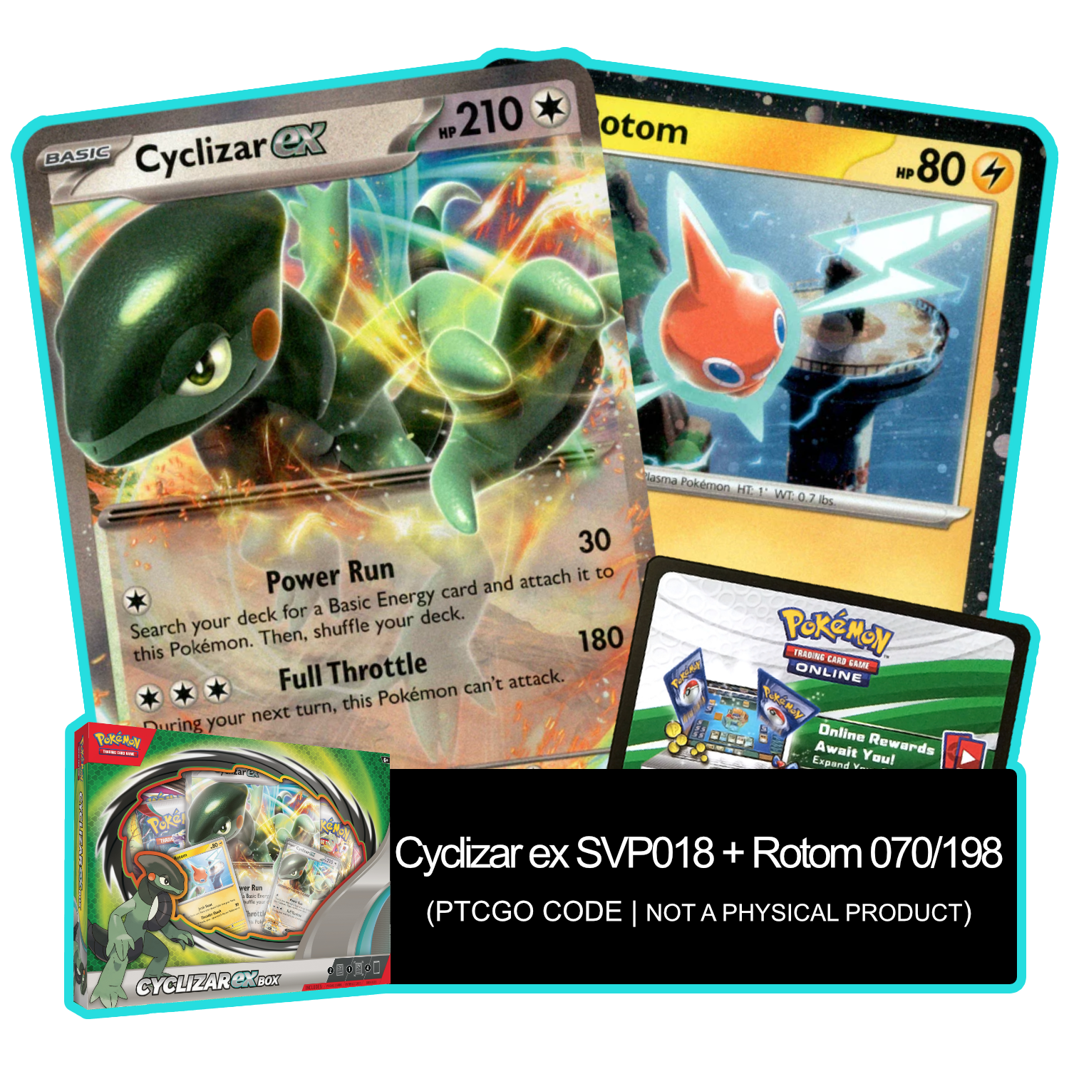 Cyclizar ex SVP018 & Rotom 070/198 - PTCGL Code - Card Cavern