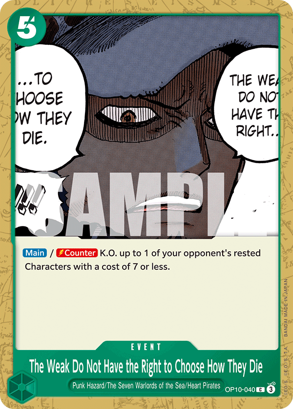 The Weak Do Not Have the Right to Choose How They Die - OP10-040 C - Royal Blood - Card Cavern