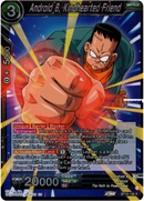 Android 8, Kindhearted Friend - BT19-136 - Fighter's Ambition - Foil - Card Cavern