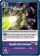 Death the Cannon - BT10-108 U - Xros Encounter - Card Cavern