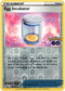 Egg Incubator - 066/078 - Pokemon Go - Reverse Holo - Card Cavern