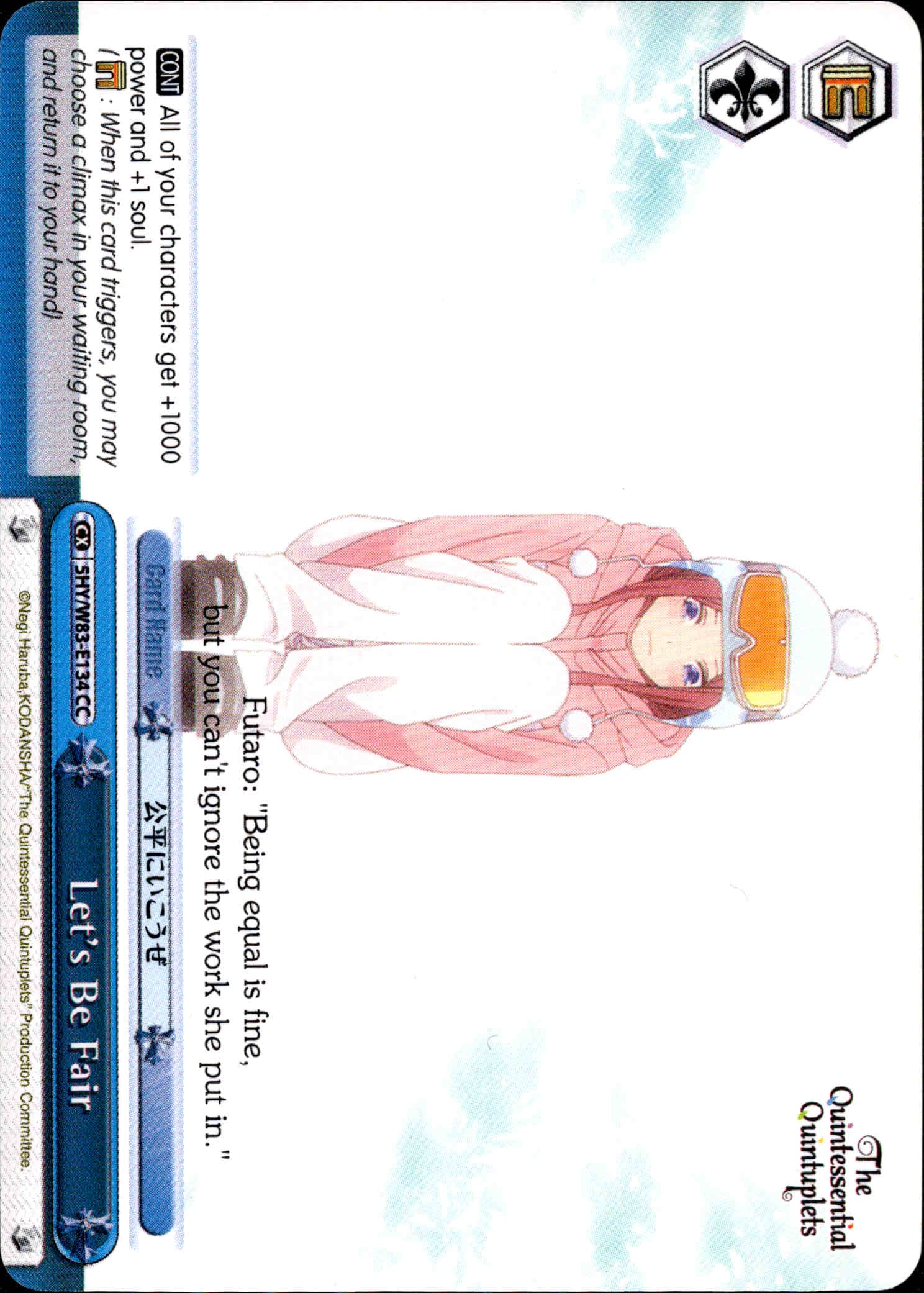 Let's Be Fair - 5HY/W83-E134 - The Quintessential Quintuplets - Card Cavern