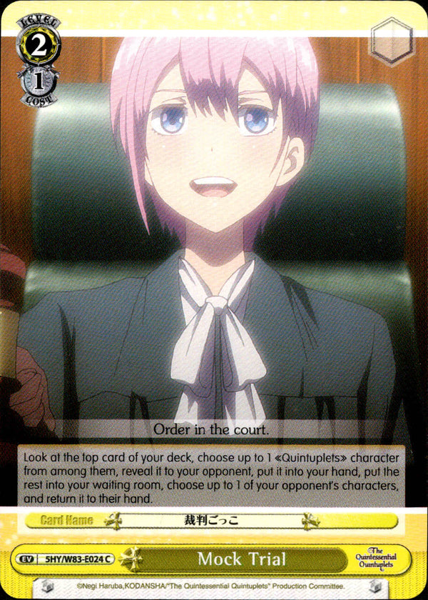 Mock Trial - 5HY/W83-E024 - The Quintessential Quintuplets - Card Cavern