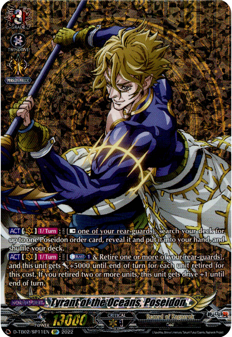 Tyrant of the Oceans, Poseidon - D-TB02/SP11EN - Record of Ragnarok Card Cavern Trading Cards, LLC Tyrant of the Oceans, Poseidon - D-TB02/SP11EN - Record of Ragnarok Card Cavern Trading Cards, LLC