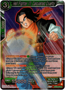 Hell Fighter 17, Calculated Cruelty - BT20-075 C - Power Absorbed - Foil - Card Cavern