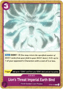 Lion's Threat Imperial Earth Bind - ST05-016 C - Starter Deck - Card Cavern