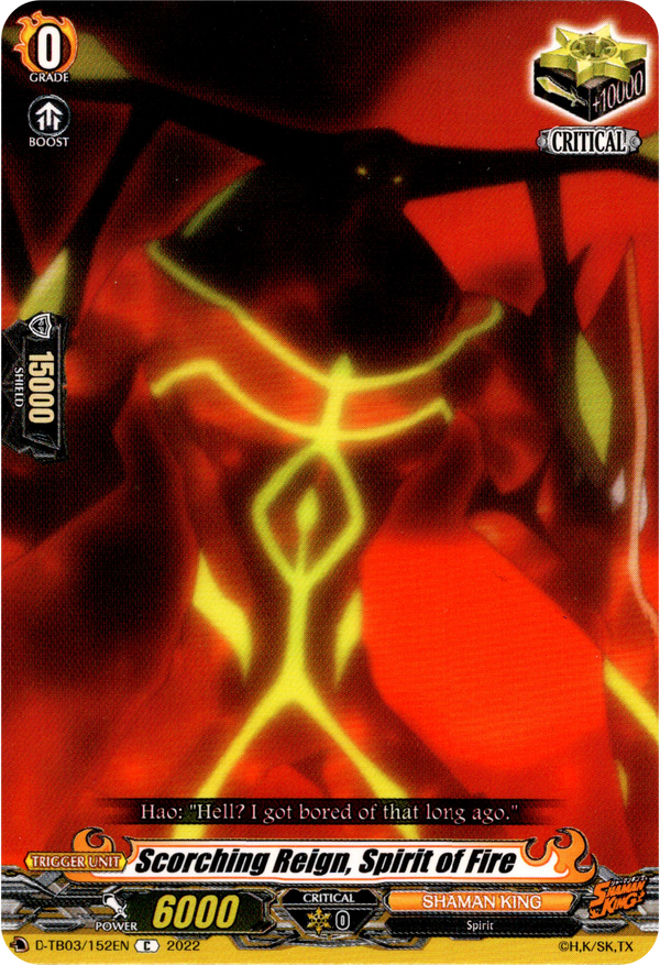 Scorching Reign, Spirit of Fire - D-TB03/152EN - Shaman King - Card Cavern
