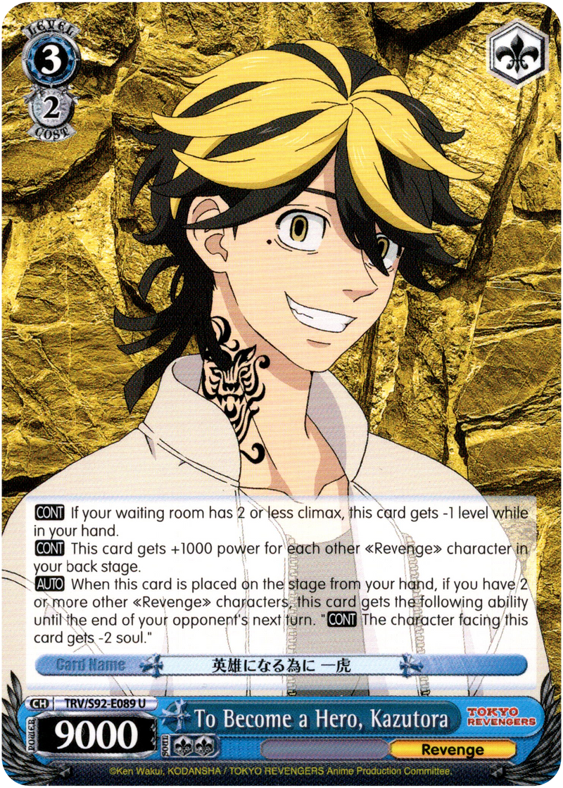 To Become a Hero, Kazutora - TRV/S92-E089 U - Tokyo Revengers - Card Cavern