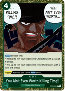 You Ain't Even Worth Killing Time!! - OP06-039R - Wings of the Captain - Foil - Card Cavern